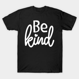 Be Kind T-Shirt